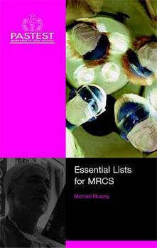 Paperback Essential Lists for Intercollegiate Mrcs. Michael O. Murphy Book