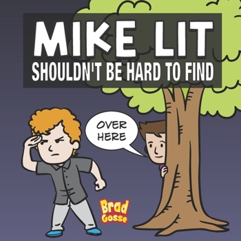 Paperback Mike Lit: Shouldn't Be Hard To Find Book