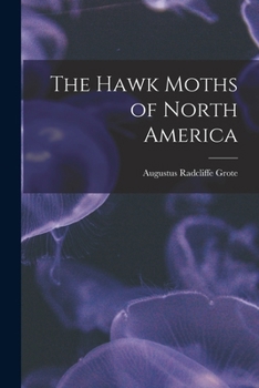 Paperback The Hawk Moths of North America Book