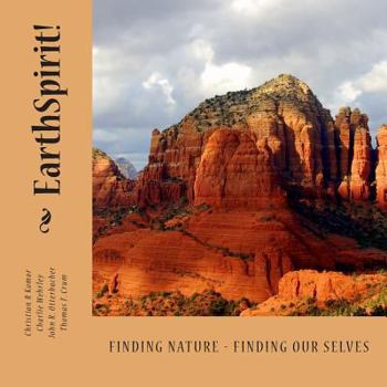 Paperback EarthSpirit!: Your Connection with Nature Can Save Your Life! Book