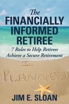 Paperback The Financially Informed Retiree Book