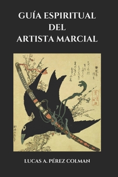 Paperback Guía Espiritual del Artista Marcial [Spanish] Book