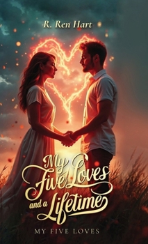 Hardcover My Five Loves and a Lifetime, My Five Loves Book