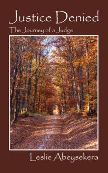 Paperback Justice Denied: The Journey of a Judge Book