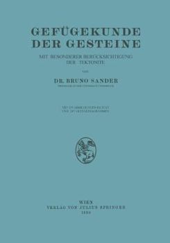 Paperback Gefügekunde Der Gesteine: Mit Besonderer Berücksichtigung Der Tektonite [German] Book