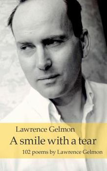 Paperback A smile with a tear: 102 poems by Lawrence Gelmon Book