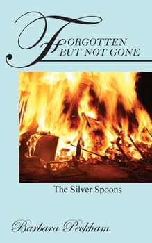 Paperback Forgotten But Not Gone: The Silver Spoons Book