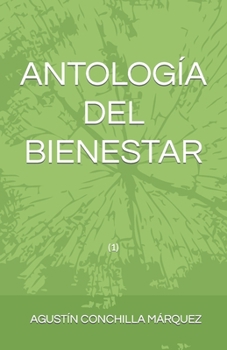 Paperback Antología del Bienestar [Spanish] Book