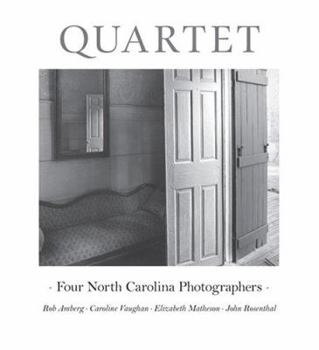 Quartet: Four North Carolina Photographers