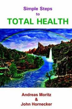 Paperback Simple Steps to Total Health Book
