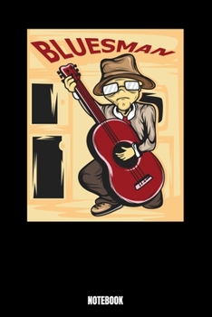 Bluesman Notebook: Notizbuch mit den Abmessungen 6 x 9 - 110 leere Seiten mit Linien ideal als Tagebuch oder für deine Notizen. Das Format 6 x 9 ist ... wie das Format A5 perfekt für deine Notizen.