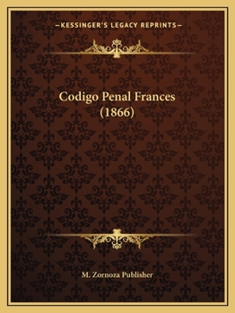 Paperback Codigo Penal Frances (1866) [Spanish] Book
