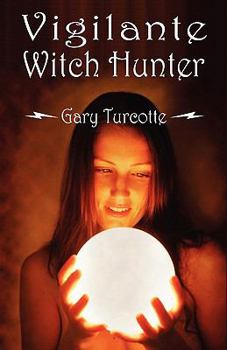 Paperback Vigilante Witch Hunter Book