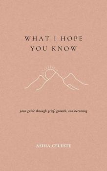Paperback What I Hope You Know Book