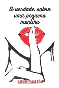 Paperback A verdade sobre uma pequena mentira [Portuguese] Book