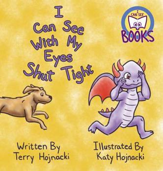Hardcover I Can See With My Eyes Shut Tight Book