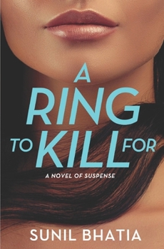 Paperback A Ring to Kill for: A Novel of Suspense Book