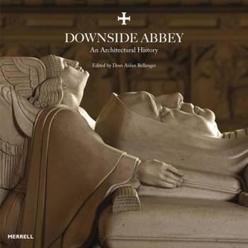 Hardcover Downside Abbey: An Architectural History Book