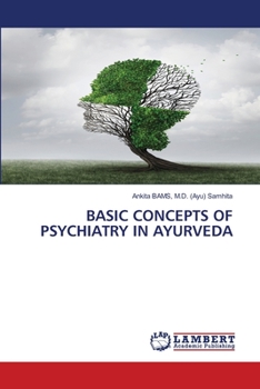 Paperback Basic Concepts of Psychiatry in Ayurveda Book