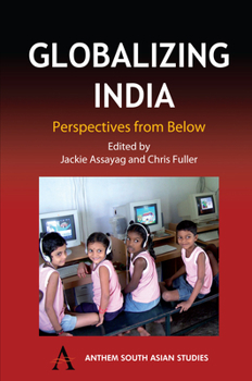 Hardcover Globalizing India: Perspectives from Below Book
