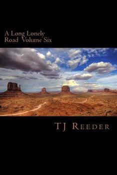 Paperback A Long Lonely Road Volume Six Book