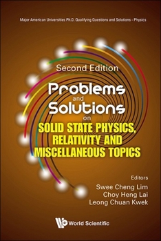 Paperback Problems and Solutions on Solid State Physics, Relativity and Miscellaneous Topics (Second Edition) Book