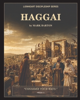 Paperback Lionheart Discipleship Expedition Series - Haggai Book
