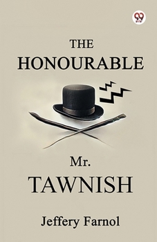Paperback The Honourable Mr. Tawnish Book