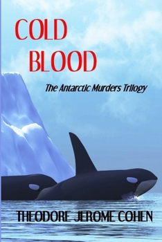 Paperback Cold Blood: The Antarctic Murders Trilogy Book