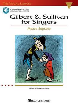 Paperback Gilbert & Sullivan for Singers: The Vocal Library Mezzo-Soprano Book