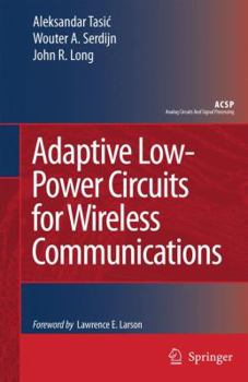 Hardcover Adaptive Low-Power Circuits for Wireless Communications Book