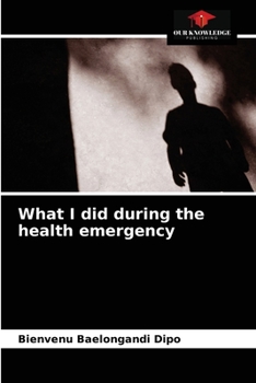 Paperback What I did during the health emergency Book