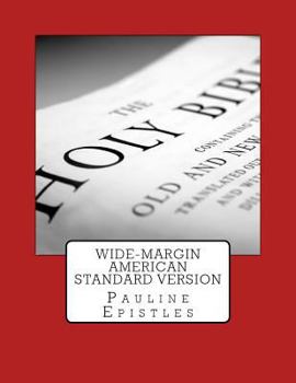 Paperback Wide-Margin American Standard Version: Pauline Epistles Book