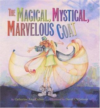 Hardcover The Magical, Mystical, Marvelous Coat Book