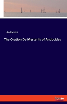 Paperback The Oration De Mysteriis of Andocides Book