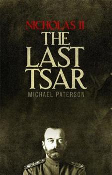 Paperback Nicholas II, the Last Tsar Book