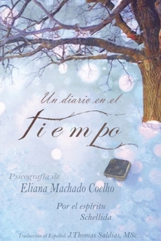 Paperback Un Diario en el Tiempo [Spanish] Book