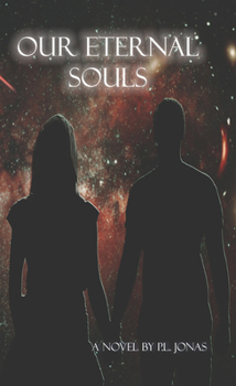 Paperback Our Eternal Souls: A Forever Love Story Book