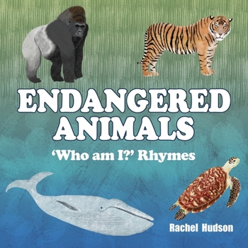 Paperback Endangered Animals: 'Who am I?' Rhymes Book
