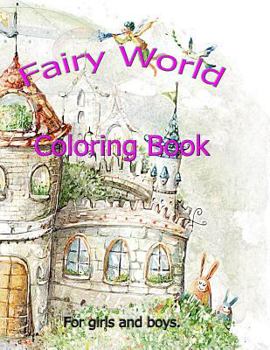 Paperback Fairy World: Coloring book for all ages Book