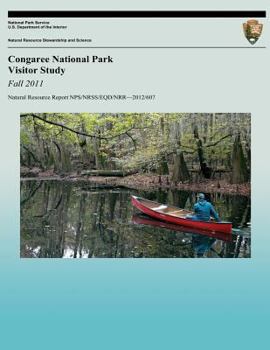 Paperback Congaree National Park Visitor Study: Fall 2011 Book