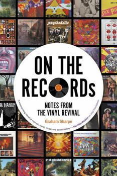 Paperback On the Records: Notes from the Vinyl Revival Book