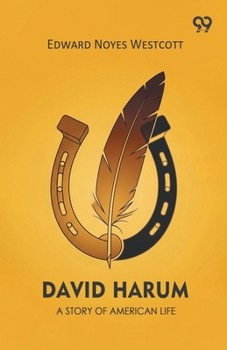 Paperback David Harum A Story of American Life Book