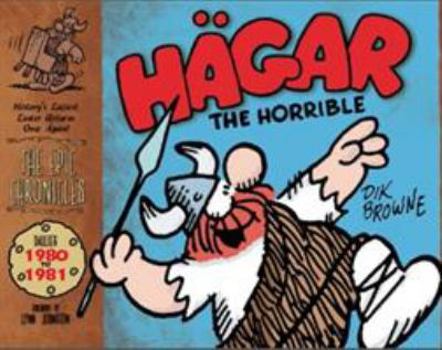Hardcover Hagar the Horrible: The Epic Chronicles: Dailies 1980-1981 Book