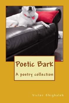 Paperback Poetic Bark: A poetry collection Book