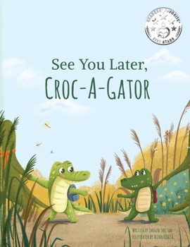 Paperback See You Later Croc-A-Gator Book