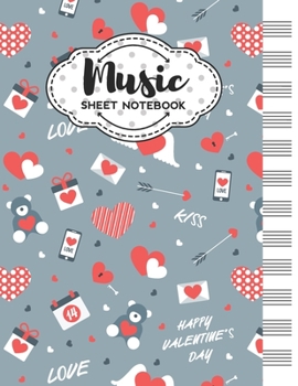 Paperback Music Sheet Notebook: Blank Staff Manuscript Paper with Valentine's Day Themed Cover Design Book