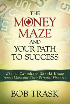 Paperback The Money Maze: And Your Path to Success Book