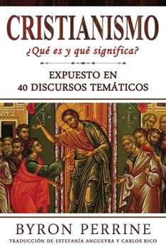 Paperback Cristianismo: ¿Qué es y qué significa? (Libro En Español/CHRISTIANITY Spanish Book Version) [Spanish] Book
