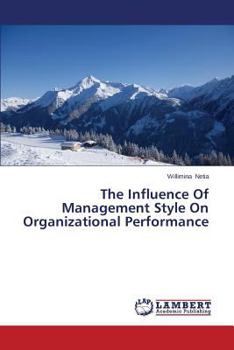 Paperback The Influence of Management Style on Organizational Performance Book